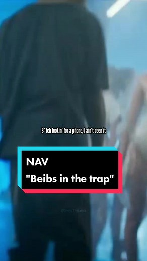 NAV Beibs in the Trap Lyrics and Meaning
