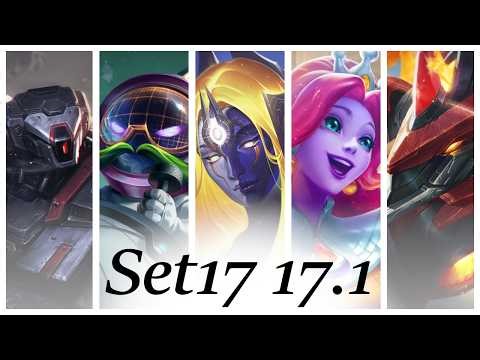 Top 5 Strongest Builds in Set 17 [Videos to Watch When You Want to Learn TFT in Set 17]