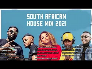 South African House Mix 2021