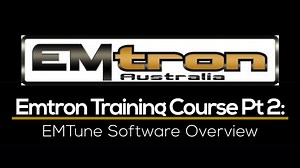 Emtron Training Course Part 2: EMTune Software Overview  - Emtron Training Course - Evans Performance Academy