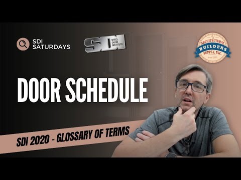 Door Schedule | SDI 2020 Glossary for Hollow Metal Doors & Frames