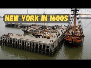 New York Before America: Life in the 1600s (AI Reconstruction)