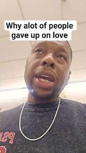why people give up on love
