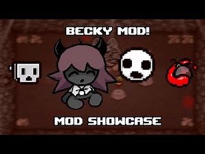 Ghost Attack! | Becky Mod Showcase - Tboi Repentance
