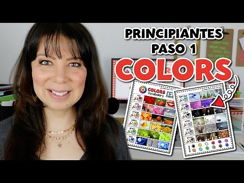 PASO 1 - PRINCIPIANTES: LOS COLORES EN INGLÉS | COLORS IN ENGLISH FOR BEGINNERS