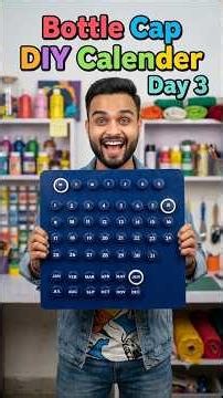 😍🗓️Day-3 Of Making Calendar With Bottle Caps #bottlecapcraft #diycalendar #diy #urwahkevlogs #spn