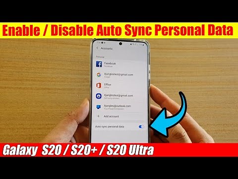 Galaxy S20/S20+: How to Enable / Disable Auto Sync Personal Data