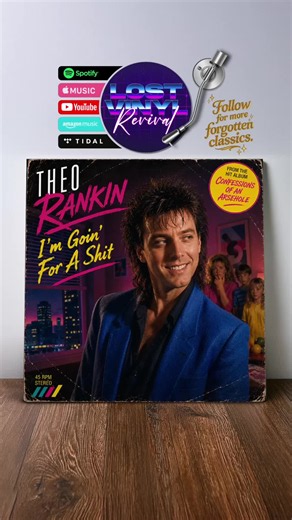 I’m Goin’ For A S**t Theo Rankin (1986) vintage vinyl track