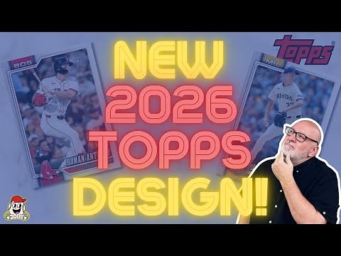✨New 2026 Topps Design Revealed!⚾Love It or Lose It!?!⚾✨