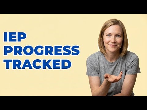 How Do You Measure Student Progress On An IEP?