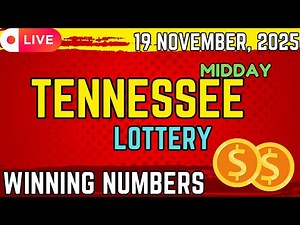 Tennessee Midday Lottery Results For - 19 Nov, 2025 - Cash 3 - Cash 4 - Powerball - Mega Millions
