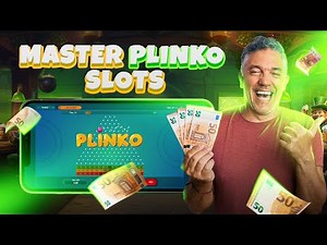 plinko online game 💰 Tips for Mastering Online Plinko Slots