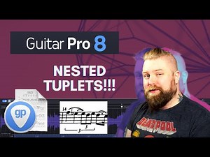 Nested Tuplets Are HERE!!! (Finally) - Guitar Pro 8 Tutorial Lesson