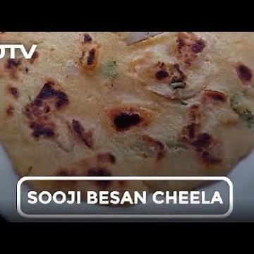 How To Make Sooji Besan Cheela | Easy Sooji Besan Cheela Recipe Video