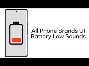 All Phone Brands Low Battery Sounds
