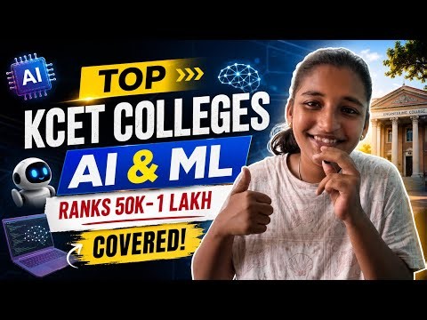 Top KCET AI & ML Colleges 2026 | 50K–1 Lakh Rank 🔥
