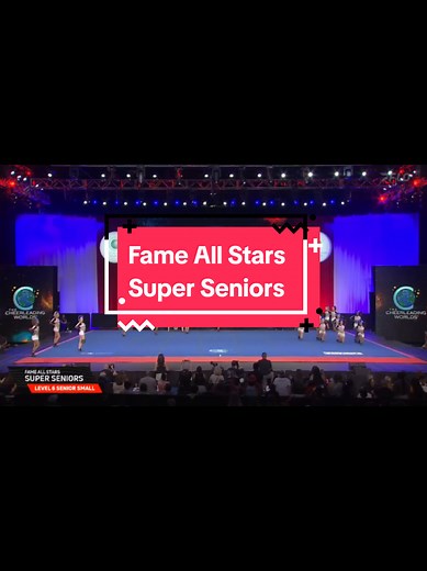 Fame All Stars Super Seniors Cheerleading Worlds 2025