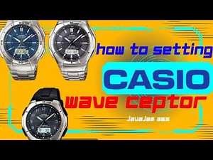 how to setting casio wave ceptor digital analog watch