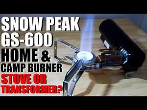 Stove or TRANSFORMER?! - The AWESOME Snow Peak GS-600 Home and Camp Burner