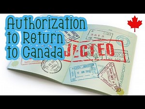 ARC - Authorization to Return to Canada