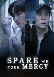 Spare Me Your Mercy Season 1 - watch episodes streaming online