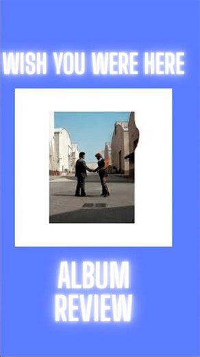Wish you were here album review #classicrock #music #pinkfloyd