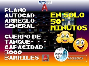 03 Diseño de Cuerpo Tanque 3K barriles API 650 Pemex autocad 2022 AWS D1.1 Ingeniería de Detalle.