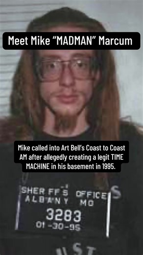 The Mysterious Case of Mike Marcum and His Time Machine