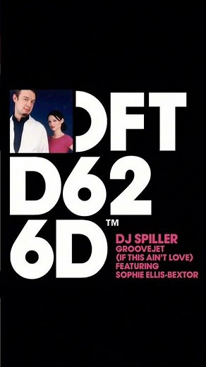 DJ Spiller ft Sophie Ellis-Bextor - Groovejet (If This Ain't Love)