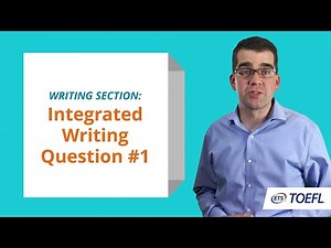 How to approach Integrated Writing task? Video Lecture | Writing for TOEFL