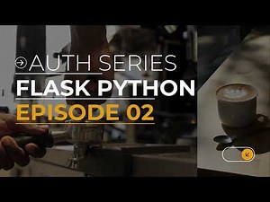 Auth Series EP 02 Flask Python Firebase Login & Register