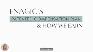 ENAGIC'S PATENTED COMPENSATION PLAN