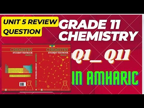 ETHIO GRADE 11 Chemistry unit 5 Review Exercise [NEW CURRICULUM]