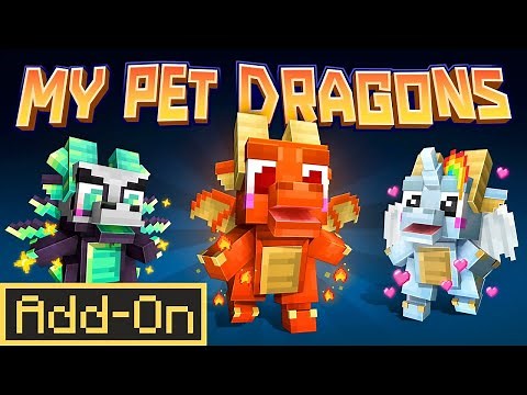 My Pet Dragons | Minecraft Marketplace Addon | Showcase