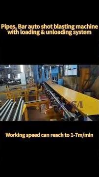 Pipes, Bar auto shot blasting machine with loading and unloading system