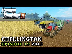 Let's Play Farming Simulator 15 | Chellington 2015 | Episode 19