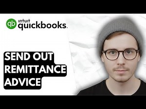 How To Send Out Remittance Advice Using QuickBooks Online [2026 Guide]