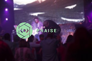 Stream — Praise Family Church