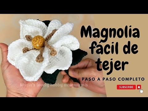 Como tejer una magnolia paso a paso