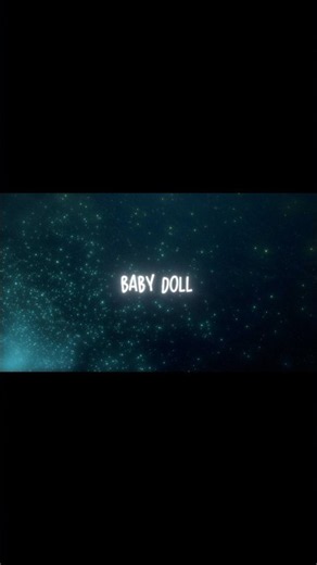 Baby Doll | Lyrics ❤️‍🔥