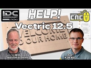 1. Master Vectric 12.5 with Kyle Ely – Training & Expert Tips