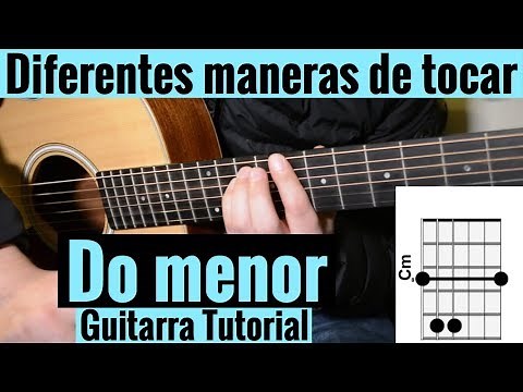 Diferentes Maneras De Tocar DO Menor En Guitarra Acustica Tutorial Facil