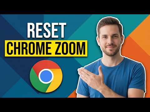 How To Reset Chrome Zoom (Easy Guide)