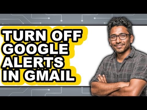 How to Turn Off Google Alerts in Gmail - Step by Step
