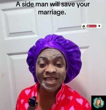A side man will save your marriage #relationships #marriage #shorts
