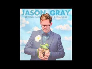 Jason Gray - Begin Again