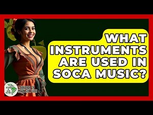 What Instruments Are Used In Soca Music? - History Of Latin Cultures