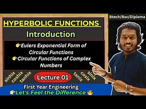 Lec 01.Hyperbolic Functions of Complex Numbers | Circular Functions of Complex Numbers|