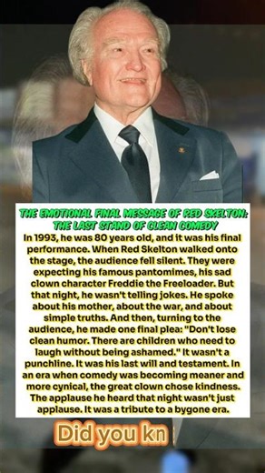 The Emotional Final Message of Red Skelton: The Last Stand of Clean Comedy