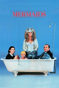 Stream Mermaids (1990): Find it on Netflix, Prime Video, Hulu & more